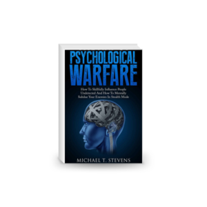 The Art Of Psychological Warfare