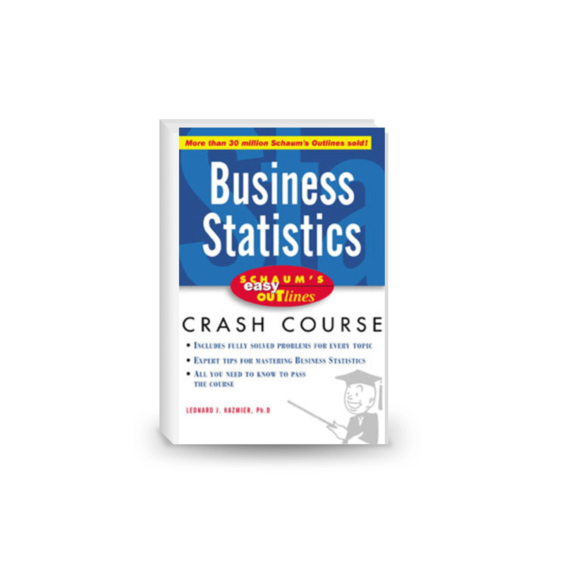 Schaum's Easy Outline of Busines Statistics