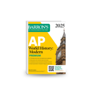 AP World History: Modern Premium, 2025: Prep Book with 5 Practice Tests + Comprehensive Review + Online Practice