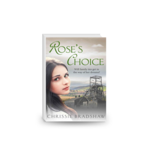 Rose's Choice: A heart-wrenching wartime saga of love, family and secrets (The Colliery Rows Book 1)