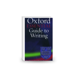 The oxford essential guide to writing