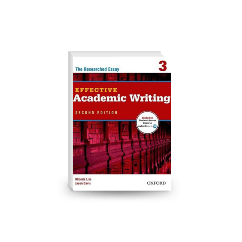 Effective Academic Writing Second Edition: 3: Student Book (Effective Academic Writing Second Edition)