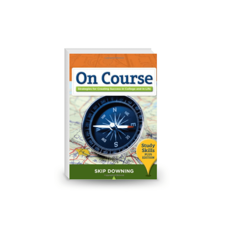 On Course, Study Skills: Strategies for Creating Success in College and in Life, Study Skills Plus Edition