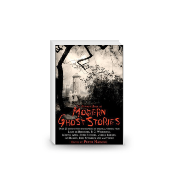 The Mammoth Book of Modern Ghost Stories
