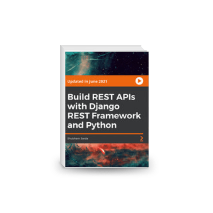 Build REST APIs with Django REST Framework and Python