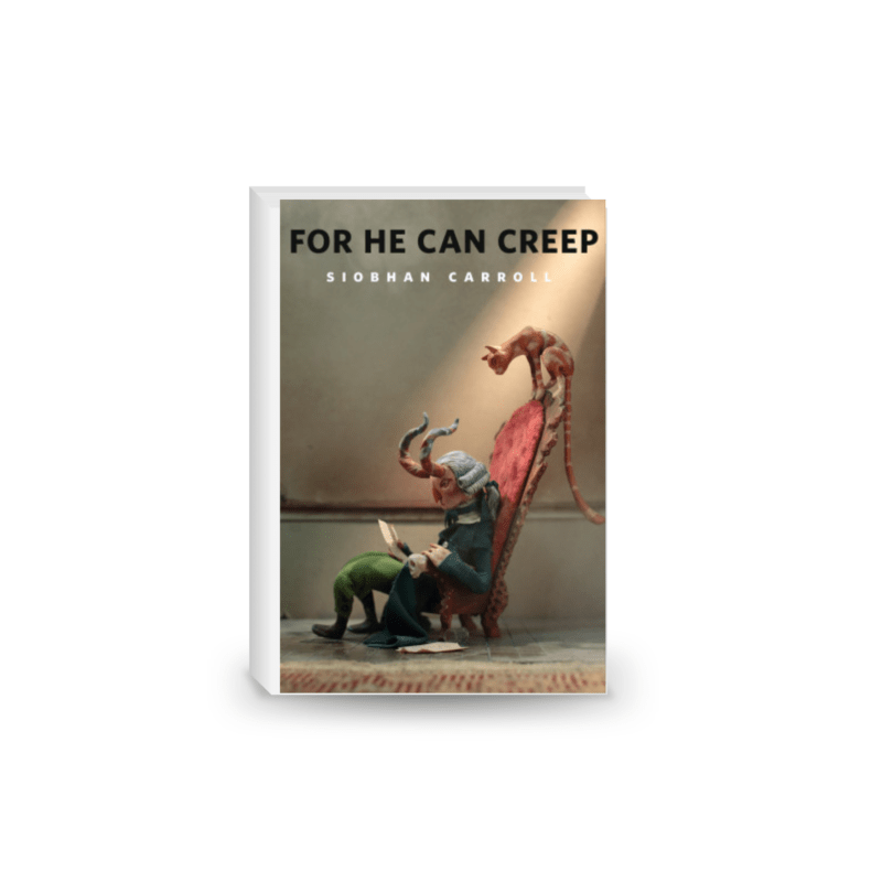 For He Can Creep