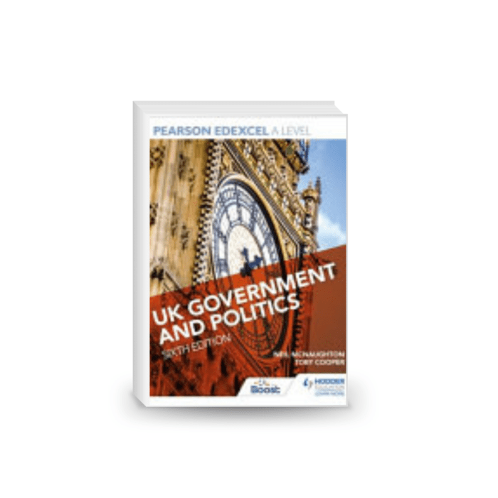 Pearson Edexcel A Level UK Government and Politics Sixth Edition