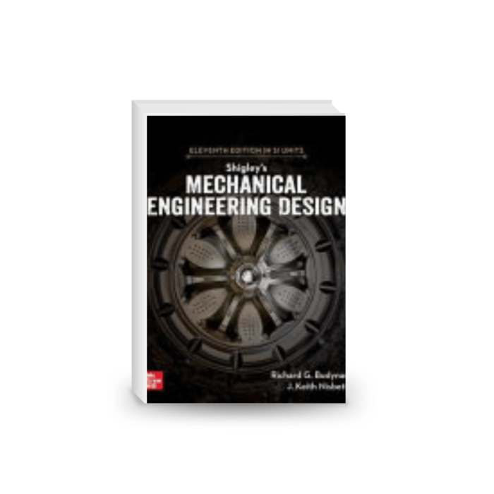 Shigley's Mechanical Engineering Design, 11th Edition, Si Units