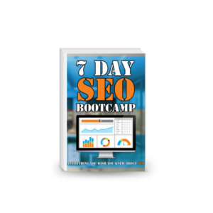 7 Day SEO Bootcamp Master Sh Engine Optimization and Drive More Organic Traffic