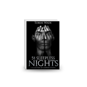 Horror Stories: 51 Sleepless Nights: Thriller short story collection about Demons, Undead, Paranormal, Psychopaths, Ghosts, Aliens, and Mystery