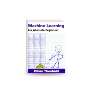 Machine Learning for Absolute Beginners