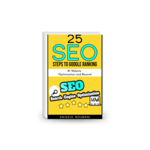 25 Search Engine Optimization (SEO) Steps to Google Ranking: #1 Website Optimization and Beyond