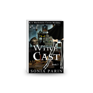 Witch Cast (Mackenzie Coven Mystery 3)