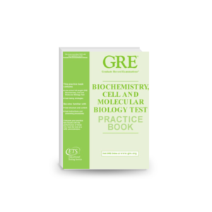 GRE Biochemistry, Cell and Molecular Biology Test Practice Book