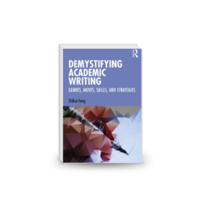 Demystifying Academic Writing; Genres, Moves, Skills, and Strategies