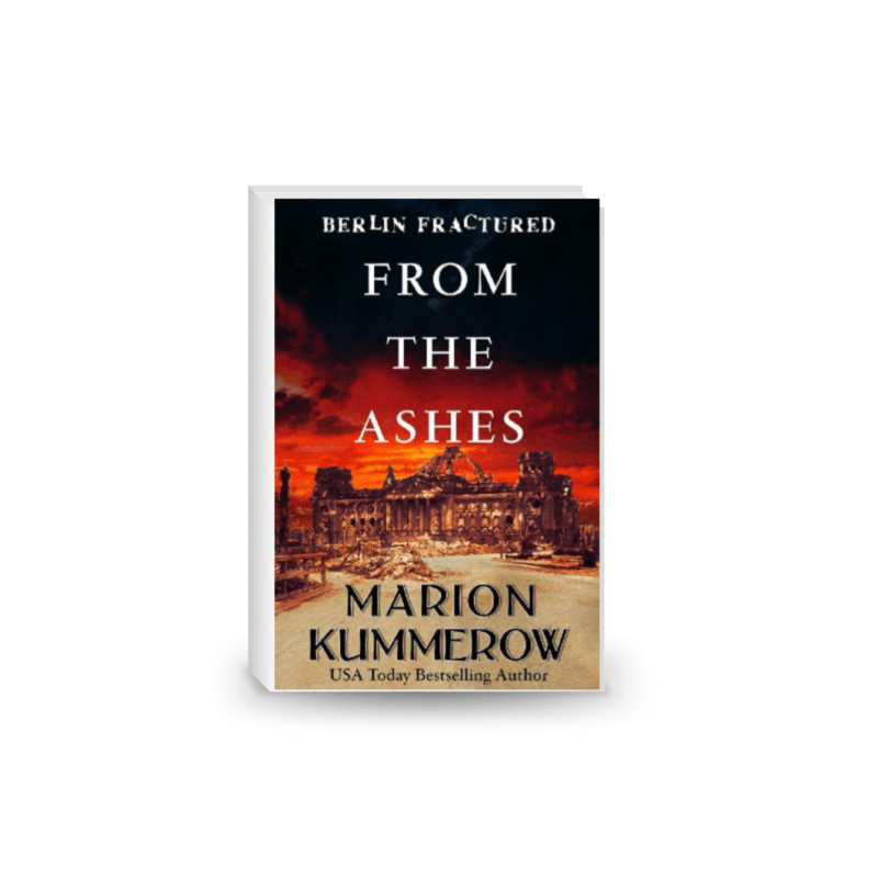 From the Ashes (Berlin Fractured Book 1)