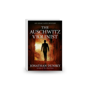 The Auschwitz Violinist (Adam Lapid Mysteries)