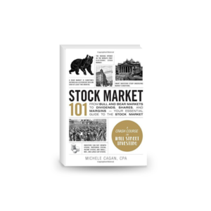 Stock Market 101: From Bull and Bear Markets to Dividends