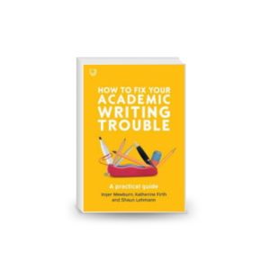 How to Fix Your Academic Writing Trouble: A Practical Guide