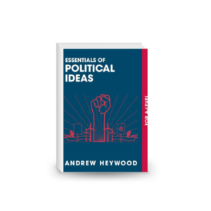 Essentials of political ideas for A-level