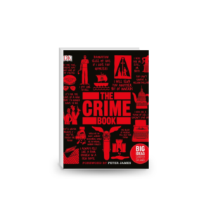 The Crime Book: Big Ideas Simply Explained (Big Ideas Simply Explained)