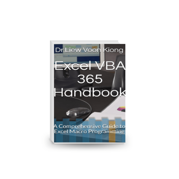 Excel VBA 365 Handbook: A Comprehensive Guide to Excel Macro Programming