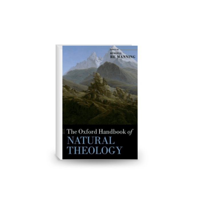 The Oxford Handbook of Natural Theology