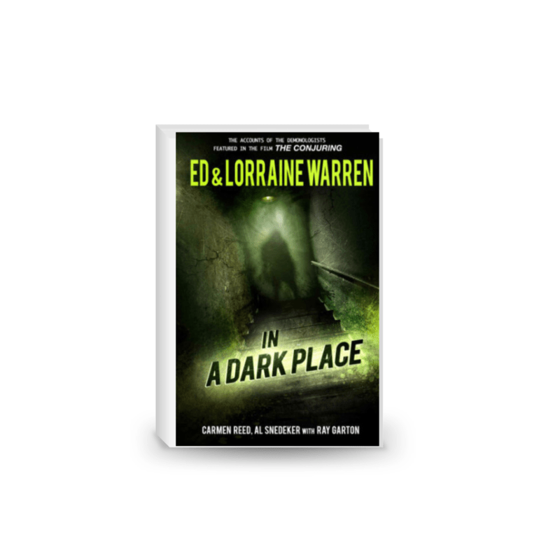 In a Dark Place (Ed & Lorraine Warren Book 4)