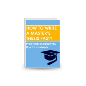 How to Write a Master's Thesis Fast: Practical Productivity Tips for Students