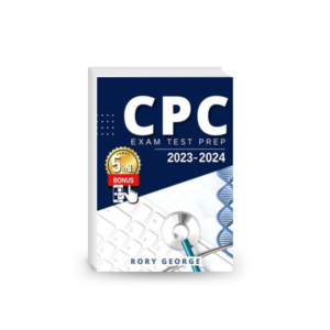 CPC Exam Study Guide 2023-2024 : Learn & Excel! Includes Tests | Q&A | Medical Billing and Coding | Terminology | Extra Content