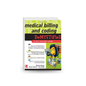 Medical billing and coding demystified