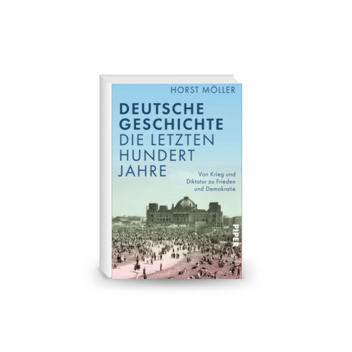 Deutsche Geschichte - die letzten hundert Jahre: Von Krieg und Diktatur zu Frieden und Demokrat