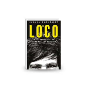 El loco. Juan Luis González