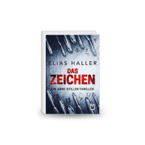 Das Zeichen (Ein Arne-Stiller-Thriller)