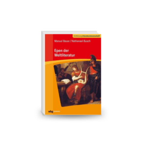 Epen der Weltliteratur: Eine komparatistische Einführung