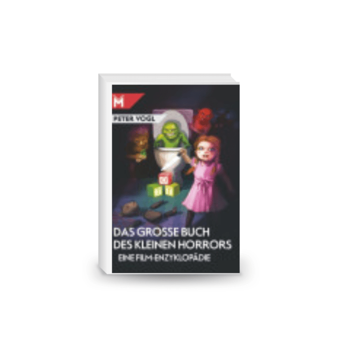 Das große Buch des kleinen Horrors: Eine Film-Enzyklopädie