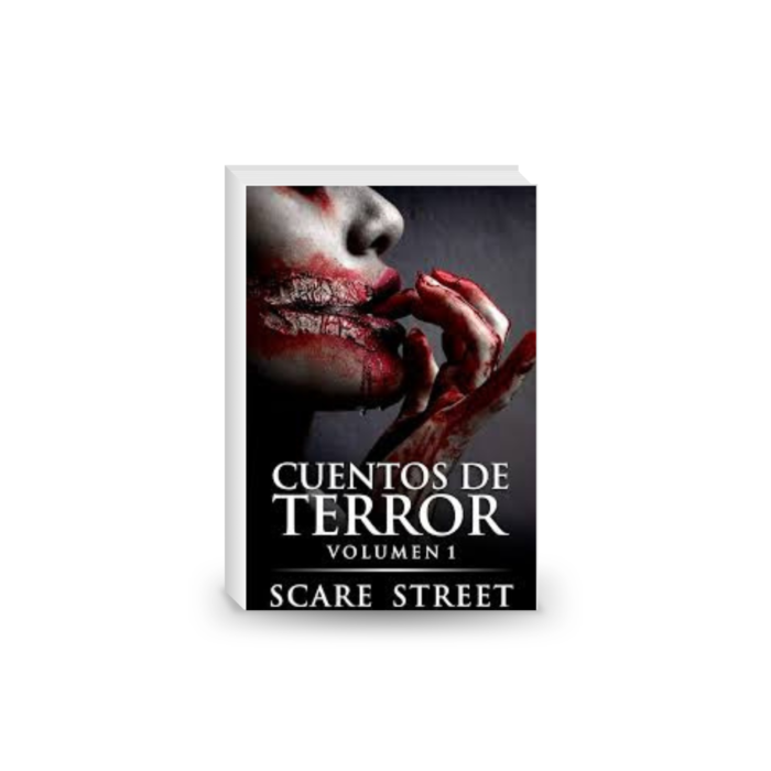 Cuentos de terror volumen 1: Fantasmas espeluznantes, monstruos, demonios, y espantos