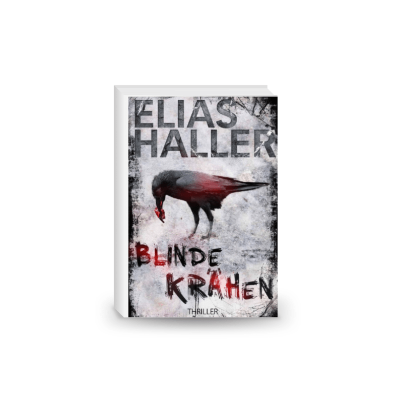 Blinde Krähen: Thriller