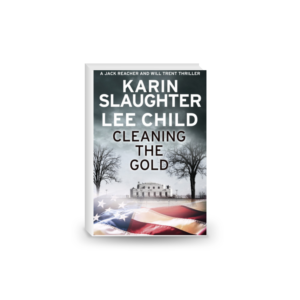 Cleaning the Gold: A gripping novella from two of the biggest crime thriller suspense writers in the world