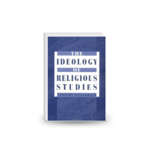 The Ideology of Religious Studies