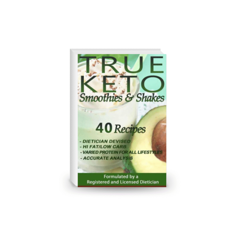 TRUE KETO Smoothies and Shakes - 40 Recipes Low Carb, Hi Fat, with Varied Levels of Protein to Cater for