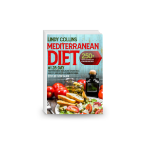 Mediterranean Diet Cookbook for Beginners - 250+ Healthy & Weight Loss Focused Recipes - #1 28-Day Mediterranean Meal Plan System To A Healthy And Good-Looking Physique | Step-By-Step Guide