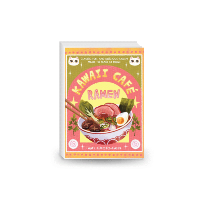 Kawaii Café Ramen • Classic, Fun, and Delicious Ramen Meals to Make at Home