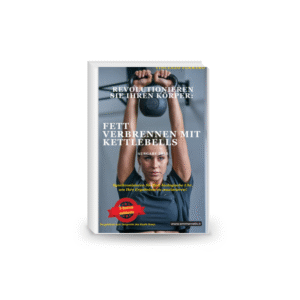Revolutionieren Sie Ihren Körper - Fett verbrennen mit Kettlebells: Synchronisieren Sie Ihre biologische Uhr, um Ihre Ergebnisse zu maximieren!