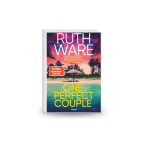 One Perfect Couple: Der New-York-Times-Bestseller | »Köstlich düster und absolut fesselnd.