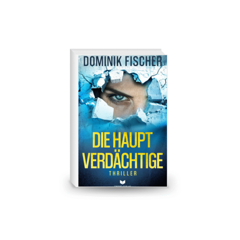 Die Hauptverdächtige: Thriller | Böse, brutal und absolut fesselnd
