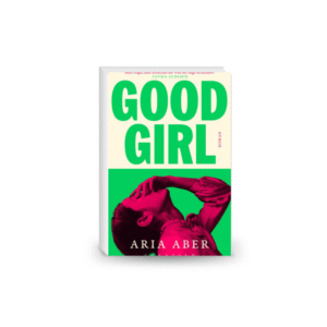 Good Girl: Shortlisted for the Women's Prize for Fiction  Hardcover – 14 Jan. 2025