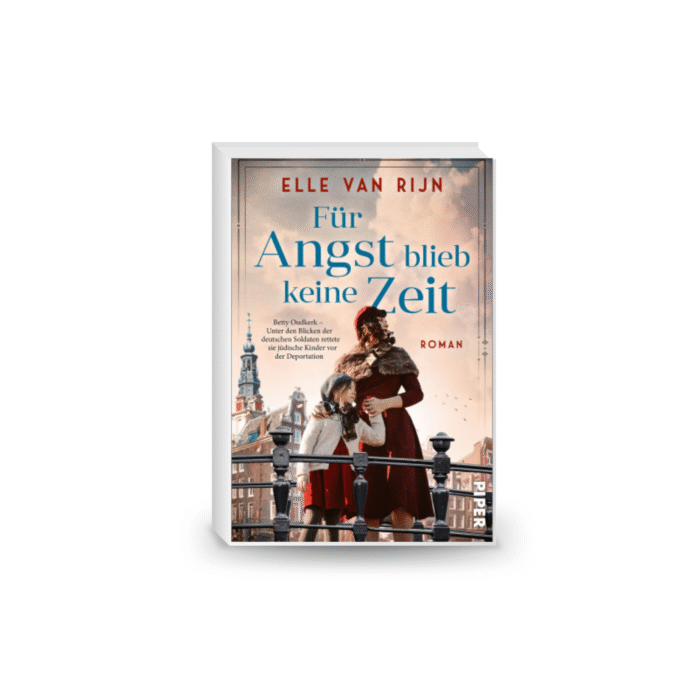 Für Angst blieb keine Zeit: Roman | Betty Oudkerk – Unter den Blicken der deutschen Soldaten rettete sie jüdische Kinder vor der Deportation Perfect Paperback – 30 Jan. 2025