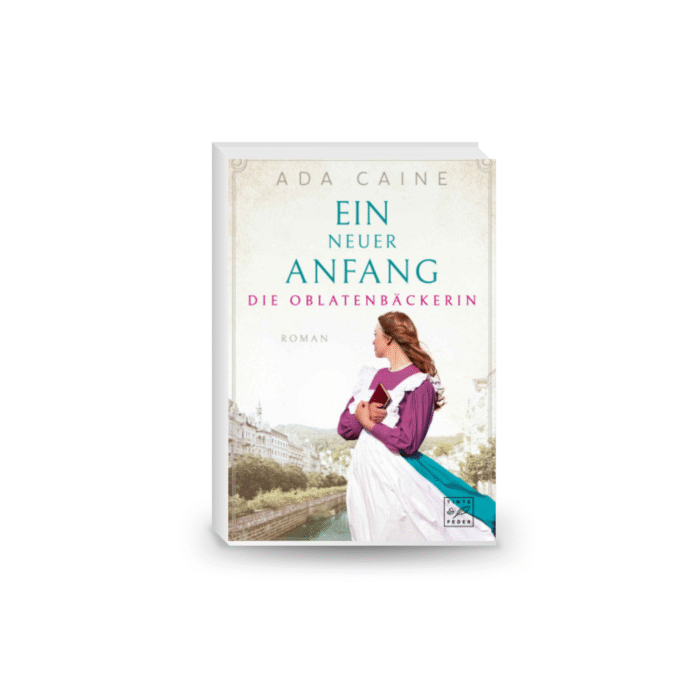Ein neuer Anfang (Die Oblatenbäckerin, Band 2) Paperback – 28 Jan. 2025