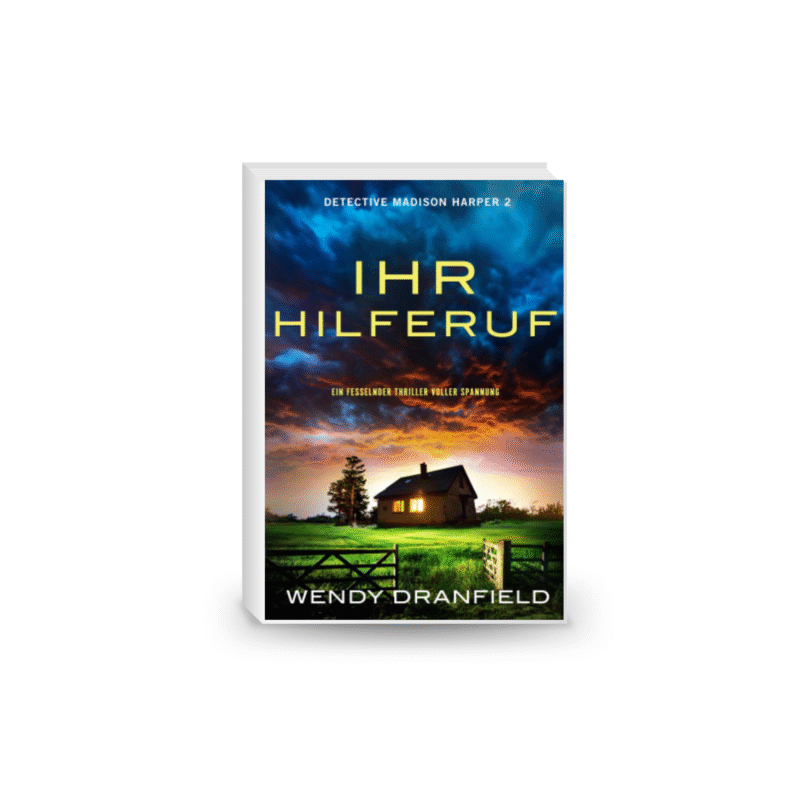 Ihr Hilferuf: Ein fesselnder Thriller voller Spannung (Detective Madison Harper 2)